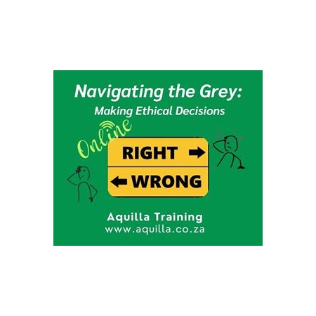 Navigating the Grey: Making Ethical Decisions